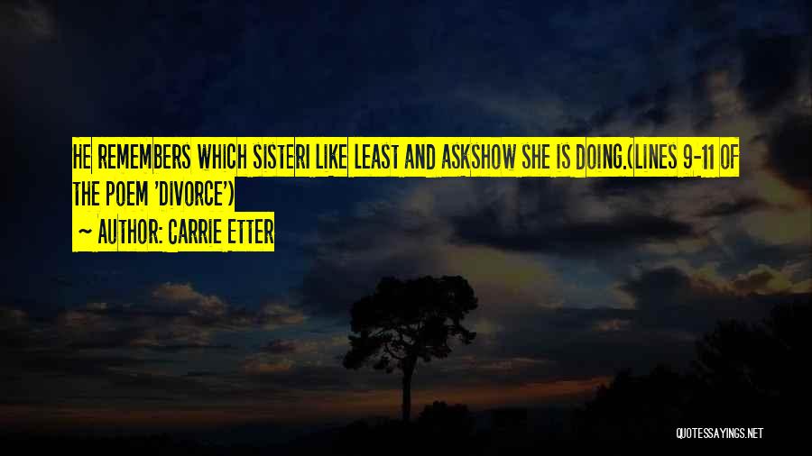 Carrie Etter Quotes 1132153 Carrie Etter Quotes 1132153