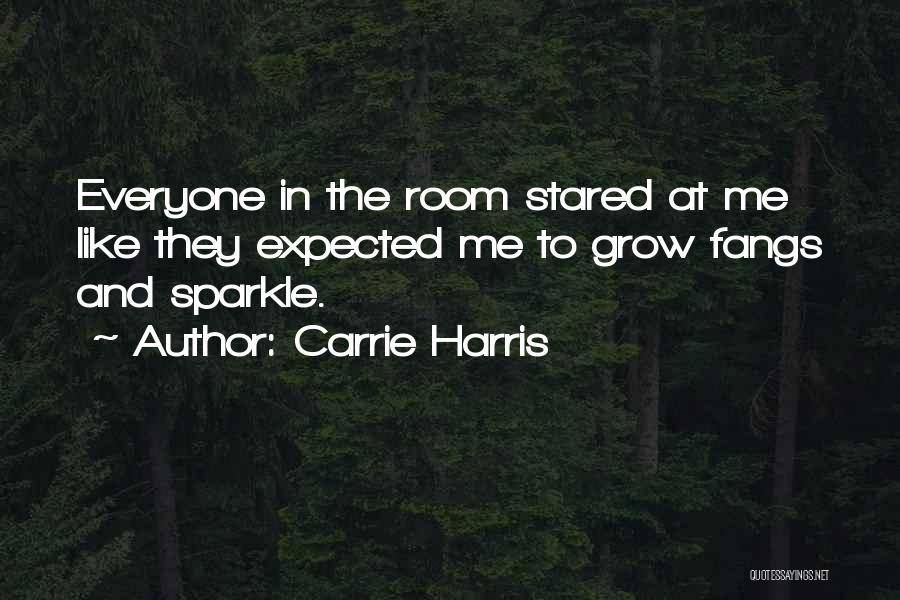 Carrie Harris Quotes 862756