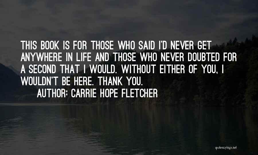 Carrie Hope Fletcher Quotes 1841415