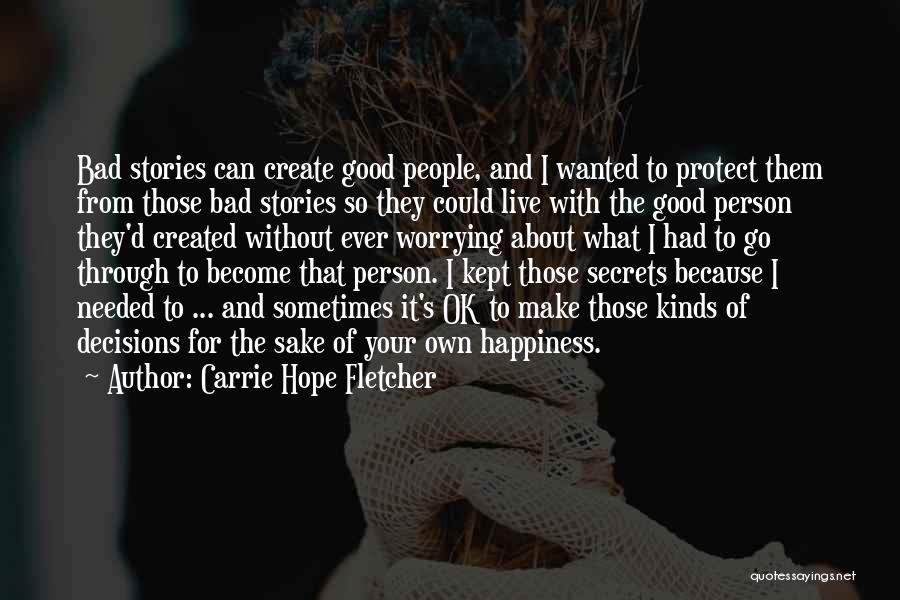 Carrie Hope Fletcher Quotes 864875