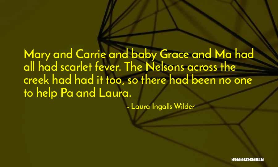 Carrie Ingalls Quotes By Laura Ingalls Wilder