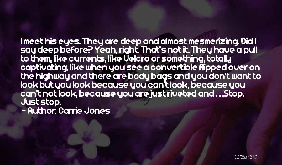 Carrie Jones Quotes 1154312