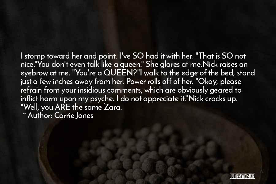 Carrie Jones Quotes 1238102