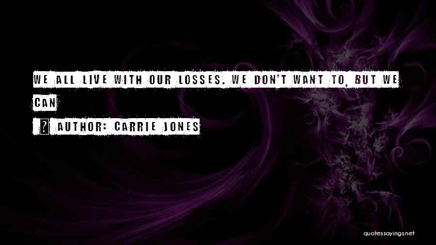 Carrie Jones Quotes 1249532