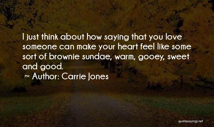 Carrie Jones Quotes 1362000