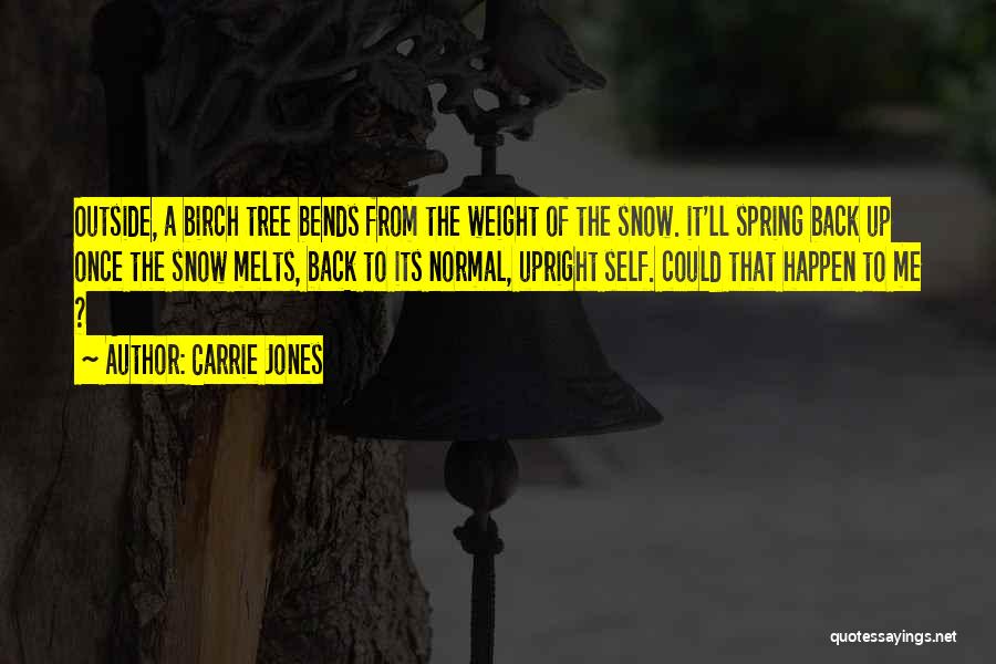 Carrie Jones Quotes 1411589