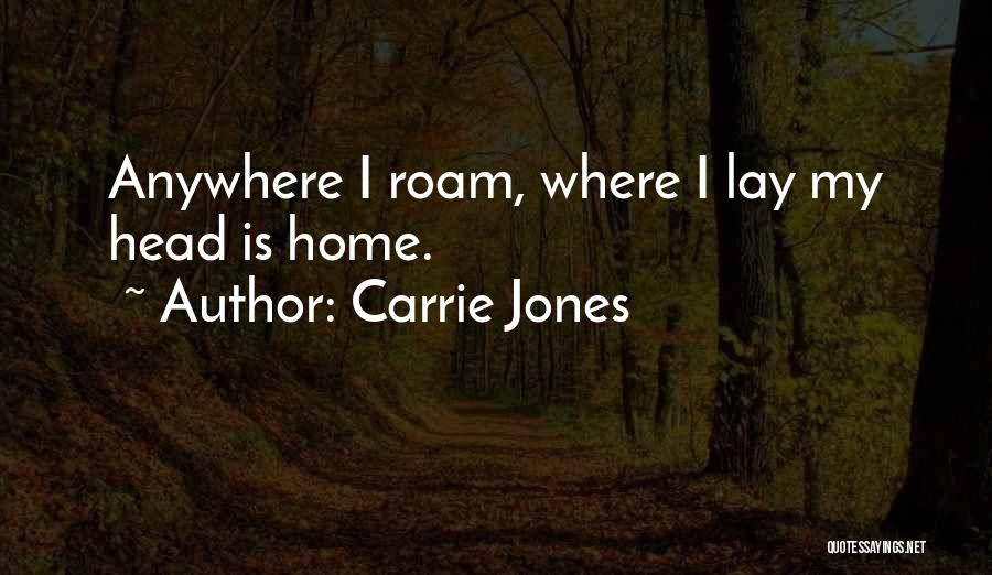 Carrie Jones Quotes 1594116