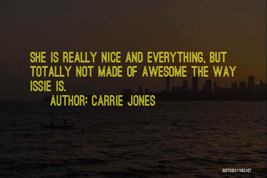 Carrie Jones Quotes 168293