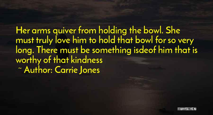 Carrie Jones Quotes 1863805