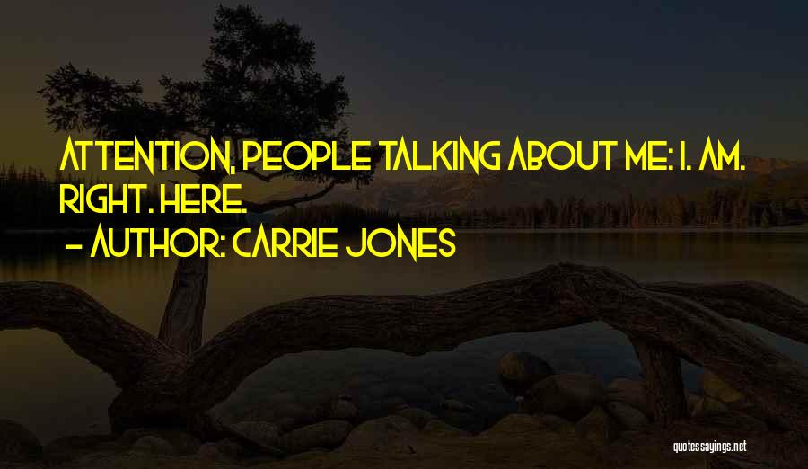 Carrie Jones Quotes 1932929