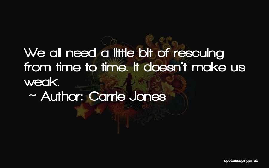 Carrie Jones Quotes 2214582