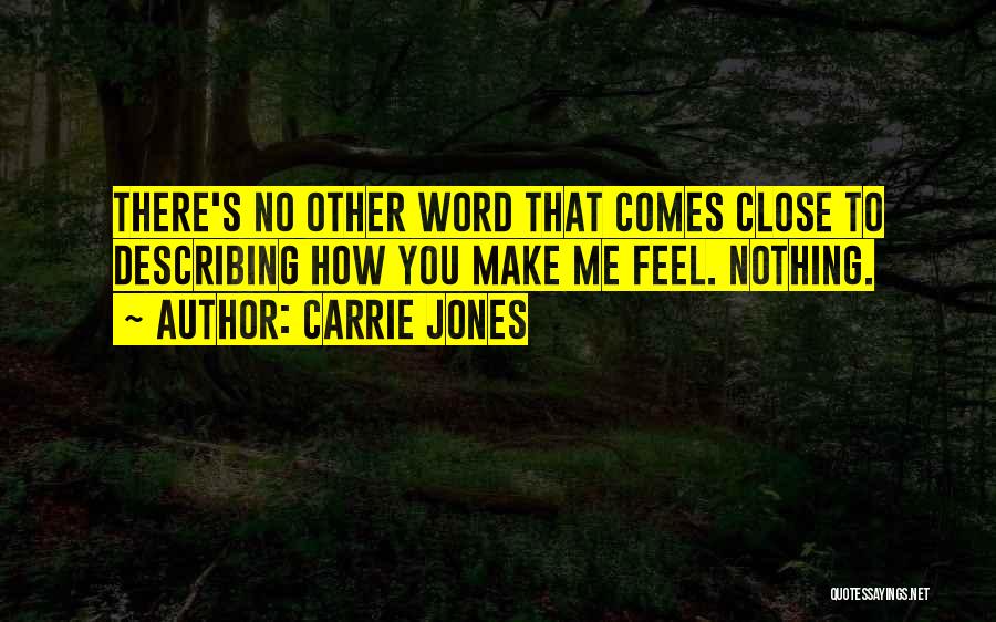 Carrie Jones Quotes 616467