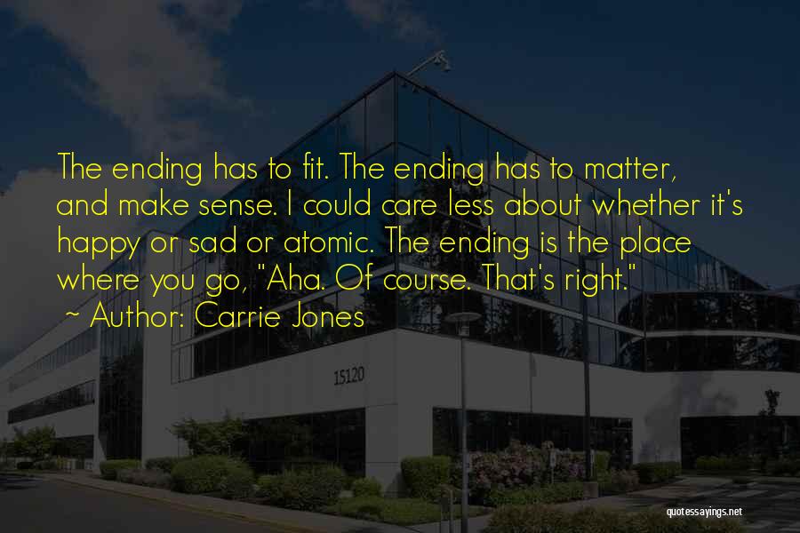 Carrie Jones Quotes 832575