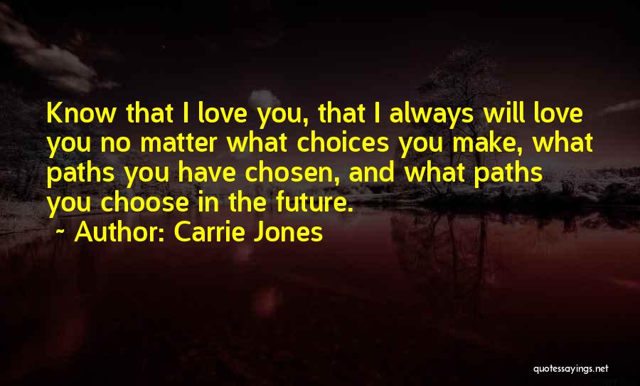 Carrie Jones Quotes 888955