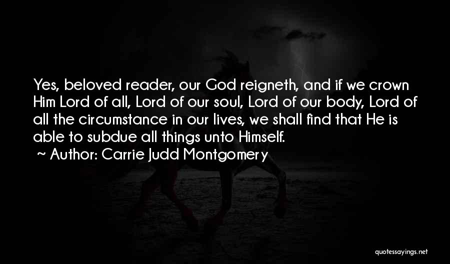 Carrie Judd Montgomery Quotes 1274139