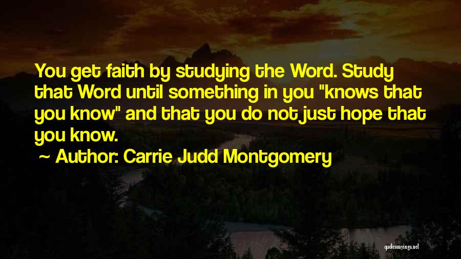 Carrie Judd Montgomery Quotes 1745038