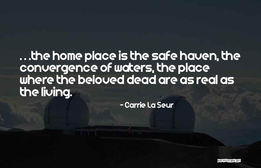 Carrie La Seur Quotes 1372117 Carrie La Seur Quotes 1372117