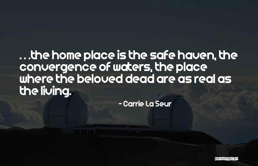 Carrie La Seur Quotes 1372117