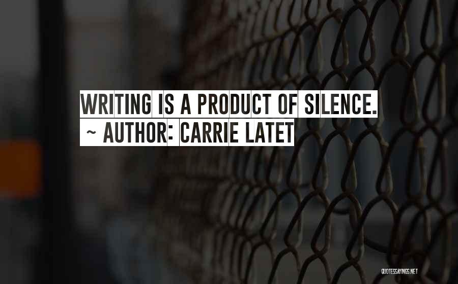Carrie Latet Quotes 230227