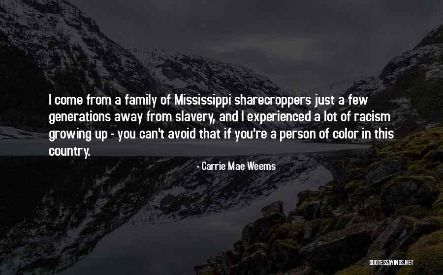 Carrie Mae Weems Quotes 843124