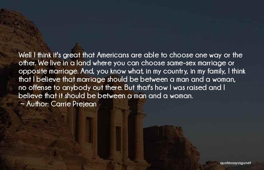 Carrie Prejean Quotes 1115367