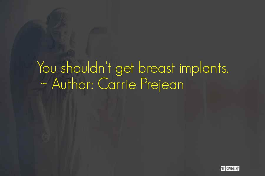 Carrie Prejean Quotes 207820