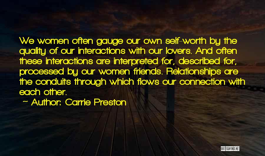 Carrie Preston Quotes 1733911