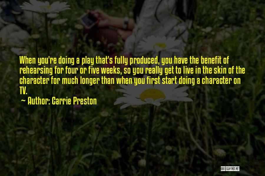 Carrie Preston Quotes 339593