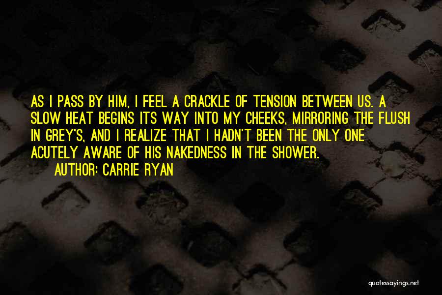 Carrie Ryan Quotes 110748