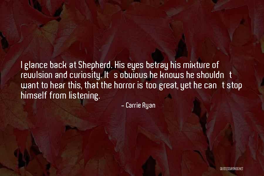 Carrie Ryan Quotes 1312745