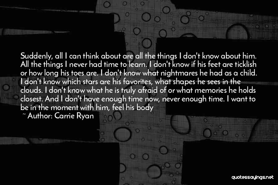 Carrie Ryan Quotes 1343537