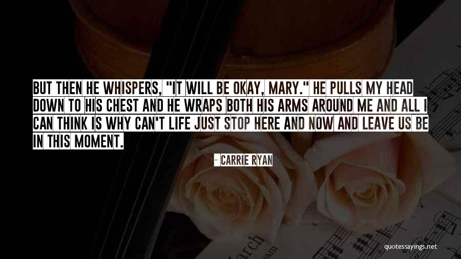 Carrie Ryan Quotes 1422877