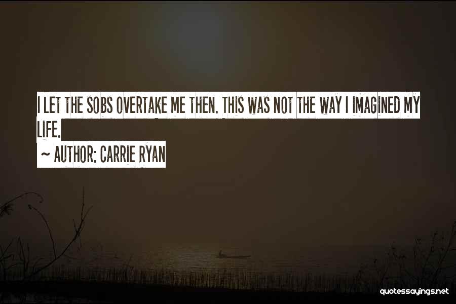 Carrie Ryan Quotes 1579529