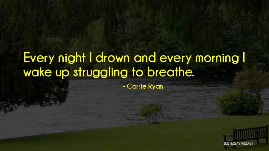 Carrie Ryan Quotes 1653066