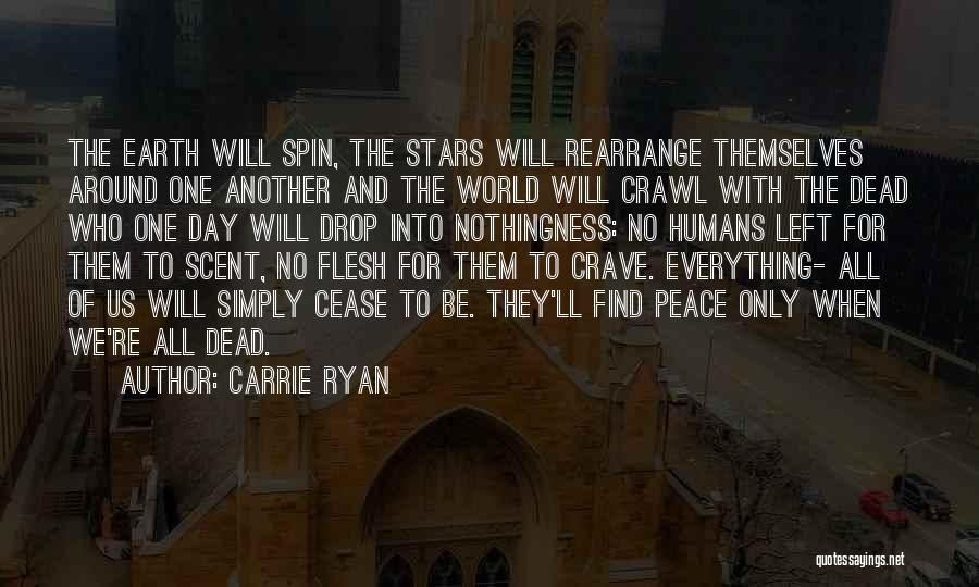 Carrie Ryan Quotes 2027069