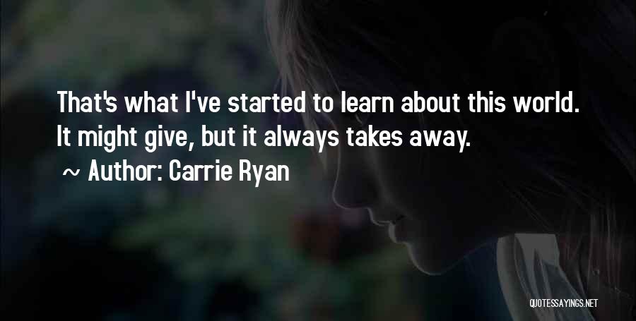 Carrie Ryan Quotes 2054395