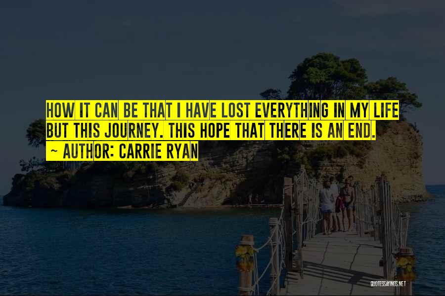 Carrie Ryan Quotes 2066020