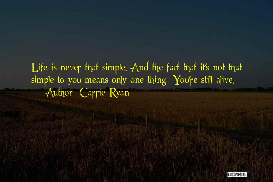 Carrie Ryan Quotes 2074800