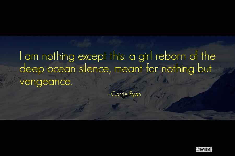 Carrie Ryan Quotes 2074996