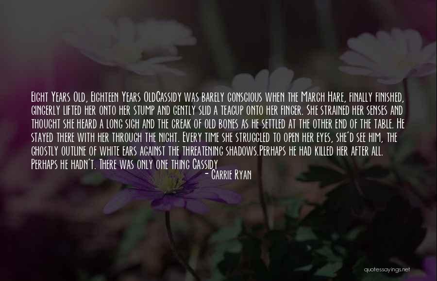 Carrie Ryan Quotes 463913
