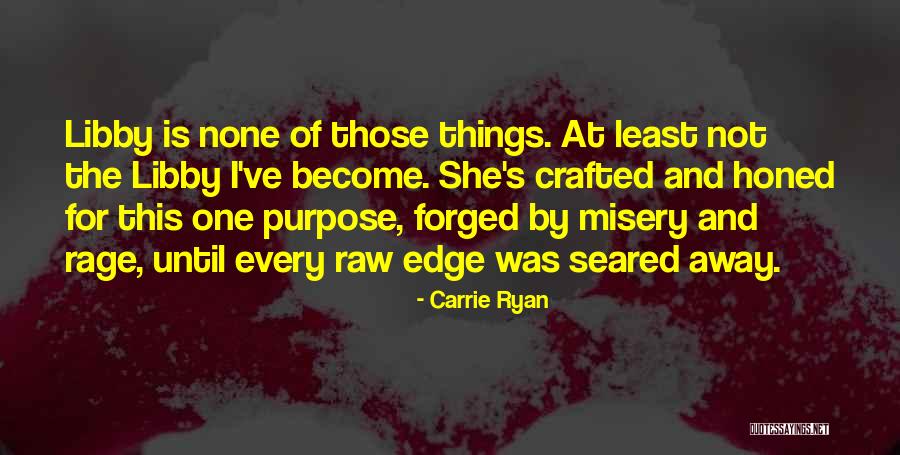 Carrie Ryan Quotes 518330