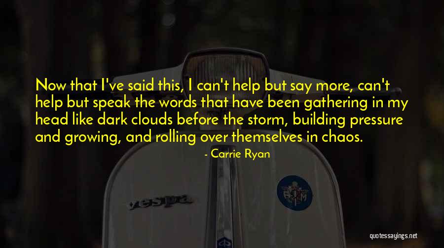 Carrie Ryan Quotes 520796