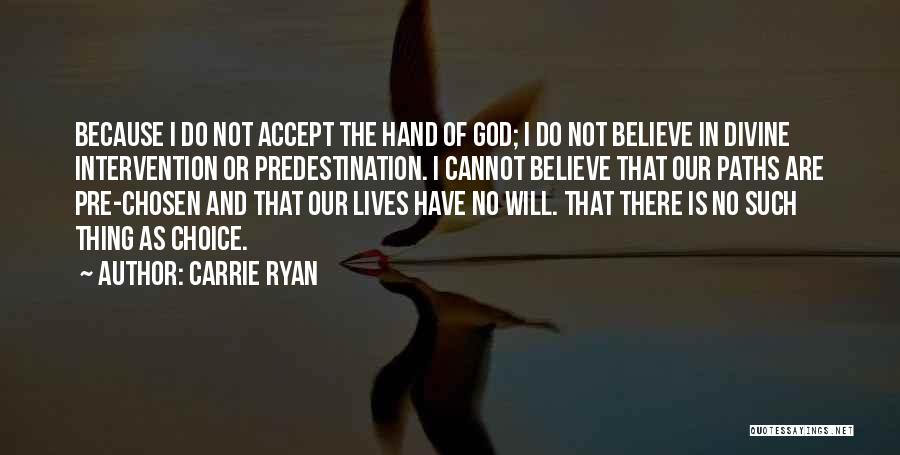 Carrie Ryan Quotes 538651