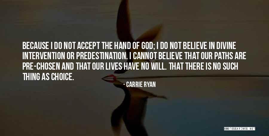 Carrie Ryan Quotes 538651