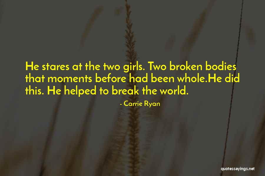 Carrie Ryan Quotes 625434