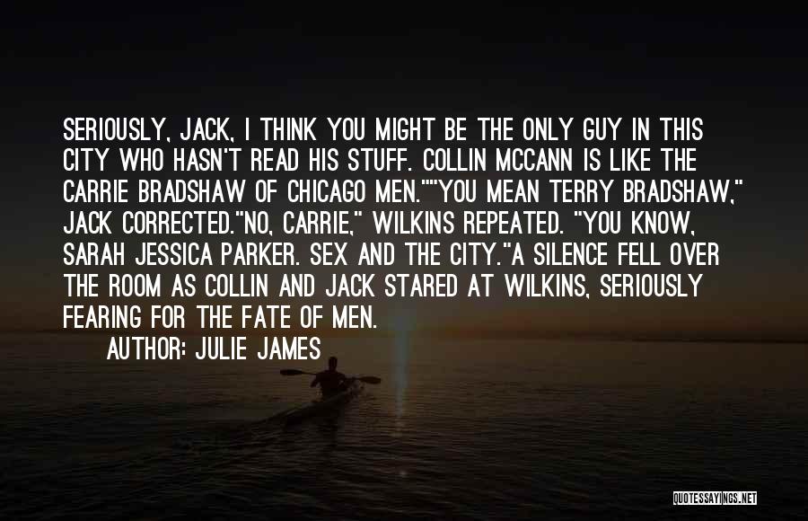 Carrie Sex And The City 2 Quotes By Julie James