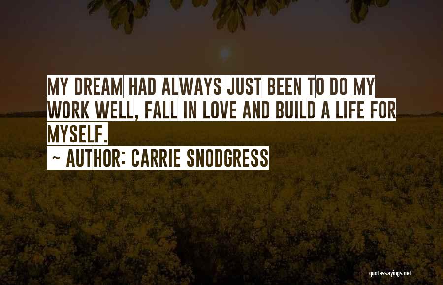 Carrie Snodgress Quotes 2203681