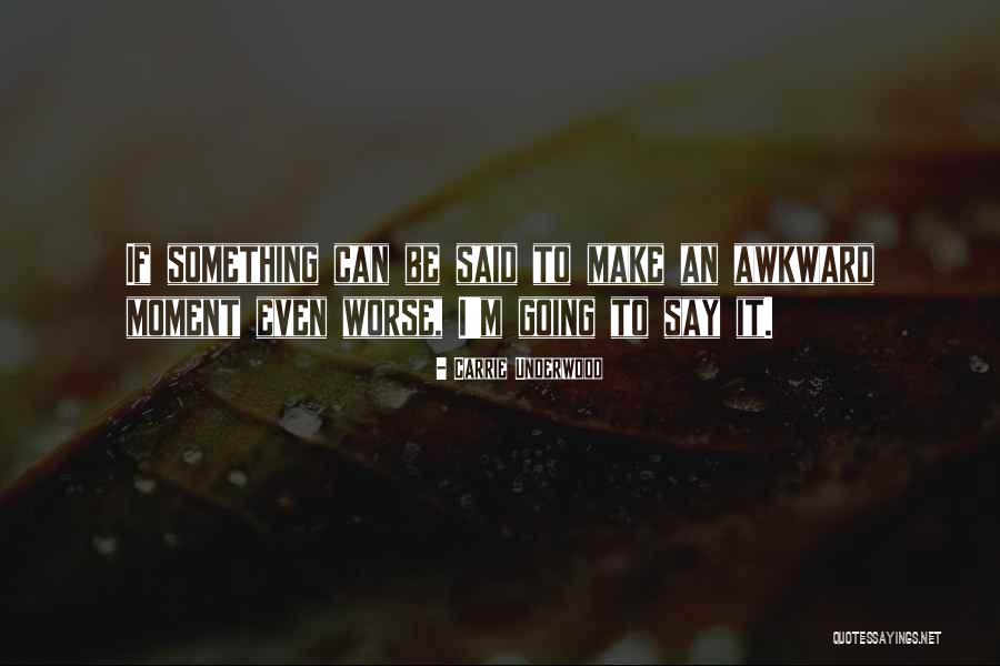 Carrie Underwood Quotes 1140263 Carrie Underwood Quotes 1140263