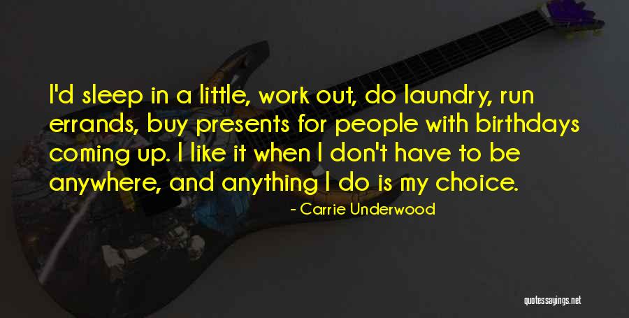 Carrie Underwood Quotes 1308562 Carrie Underwood Quotes 1308562