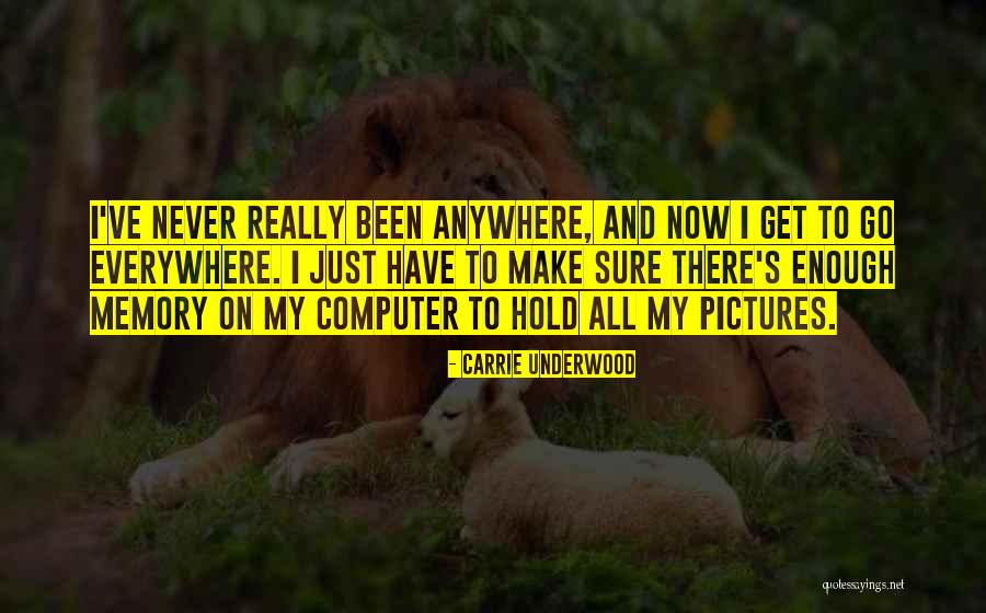 Carrie Underwood Quotes 1367040 Carrie Underwood Quotes 1367040